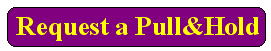 Make a Pull&Hold Request